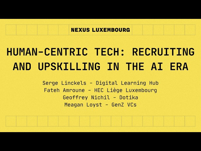 Human-Centric Tech: Recruiting and Upskilling in the AI Era
