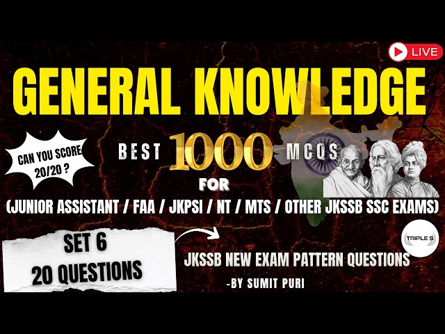 General Knowledge Set 6 || Can you Score 20/20 || Best 1000+ MCQs Based on Latest JKSSB Exam Pattern