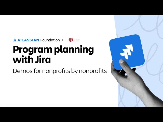 How the Aurora Education Foundation uses Jira to empower student success | Atlassian Foundation