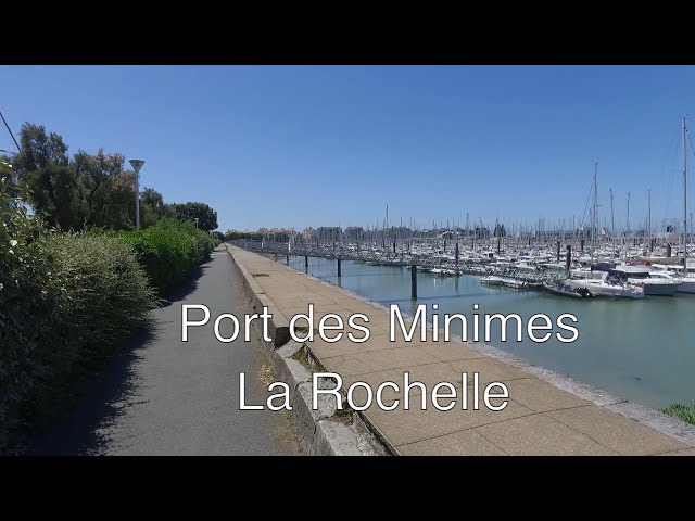 Promenade: Port des Minimes - La Rochelle (France)