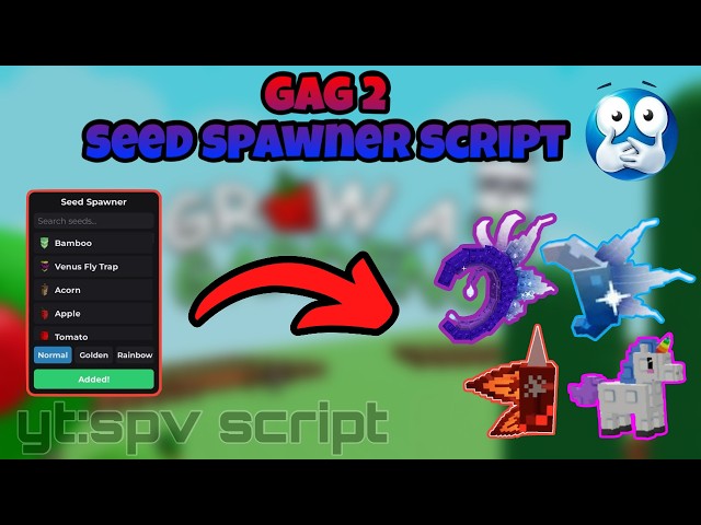 Gag2 🌱 Seed Spawner Script✨ [Free]