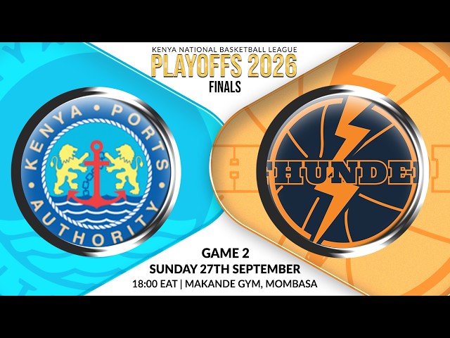 KPA vs N.CITY THUNDER - GAME 2 | KNBL Men's Playoffs -SUNDAY 27th SEPTEMBER @ MAKANDE GYMNASIUM