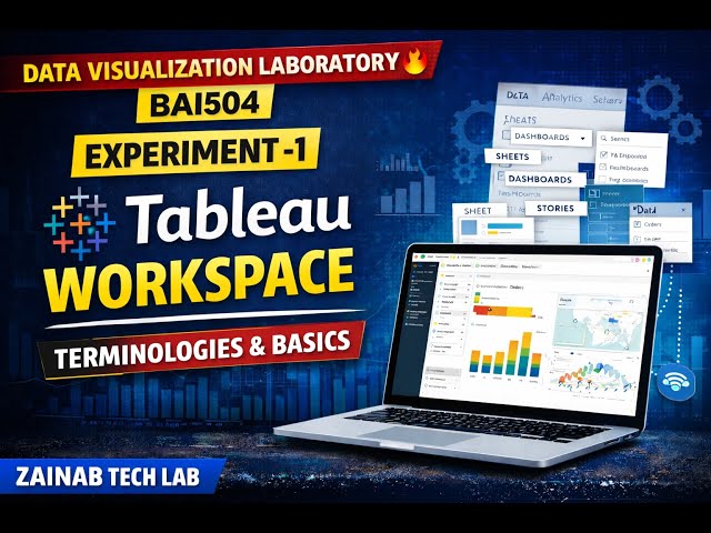 Experiment-1 | Data Visualization Laboratory BAI504| Tableau Workspace, Terminologies & Basics | VTU