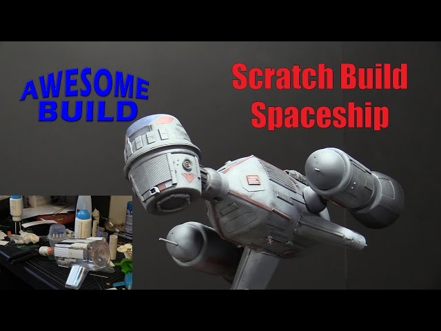 Scratch Build Spaceship - Awesome Build
