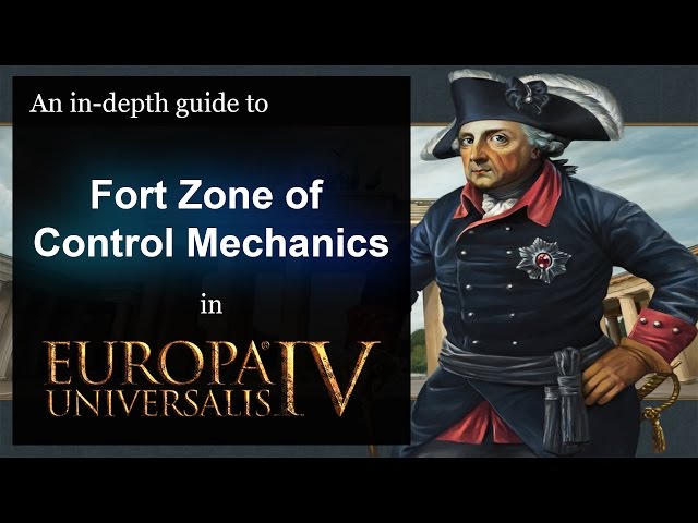 [EU4] An in-depth Guide to Fort Zone of Control Mechanics