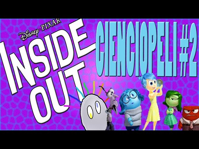 INSIDE OUT (DEL REVÉS, INTENSA-MENTE...) | ¡CIENCIA DE LAS EMOCIONES! | CIENCIOPELI #2