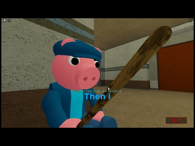 My version of piggy cutscene