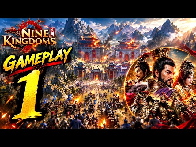 conquest of nine kingdoms - tutorial gameplay walkthrough part 1 (android Ios) 