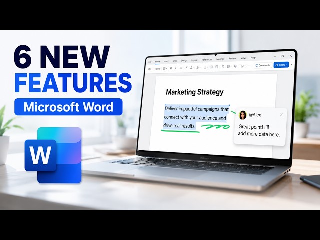 Top 6 Microsoft Word New Features (2026)