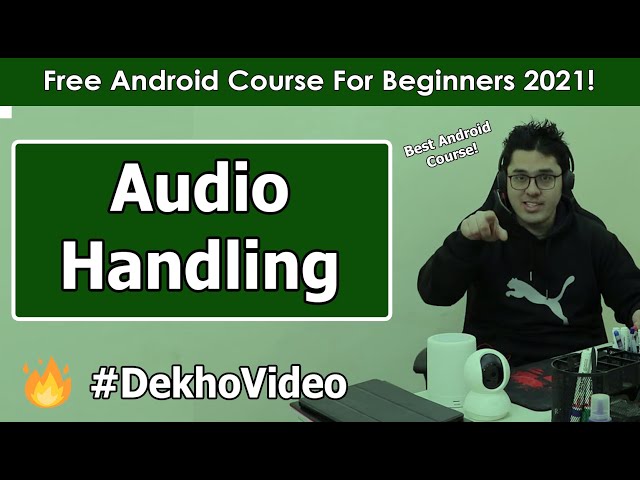 MediaPlayer & Handling Audio in Android | Android Tutorials in Hindi #10