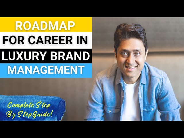 How to Become A Luxury Brand Manager in 2024 | Salary, Skills, Job Role, Companies, Universities|