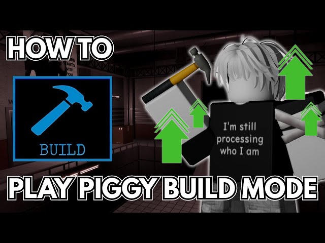 New to Piggy Build Mode? Here's how you build like a PRO