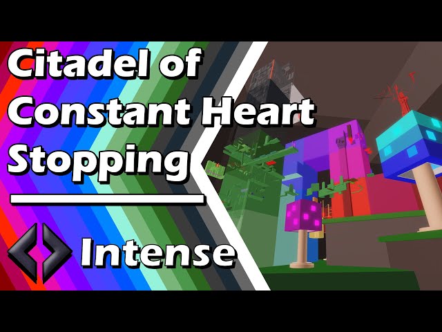 Citadel of Constant Heart Stopping (CoCHS) - EToH Ring 8