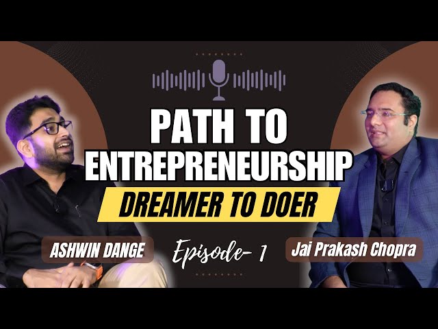 My first podcast ‘Path to Entrepreneurship’  Your Idea Deserves Action—But How? #winwithashwin
