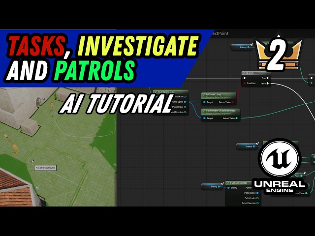 Behavior Trees: Hearing, Tasks and Patrol AI Tutorial