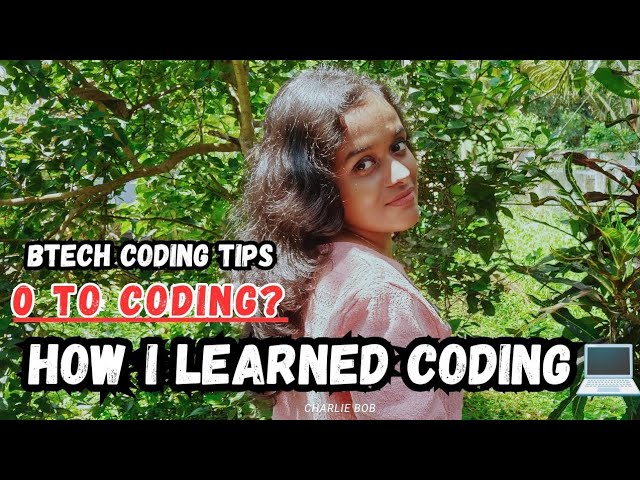 How I Learned Coding as a BEGINNER🙂‍↔️ | Easy Coding Tips | Malayalam | 0 to Coding?? Charlie Bob