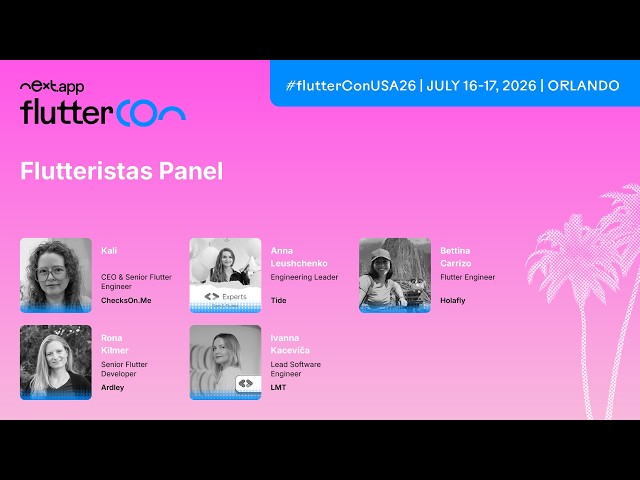Flutteristas Panel: Is Your App Inclusive, or Does It Just Check the Boxes? | Fluttercon USA 2026