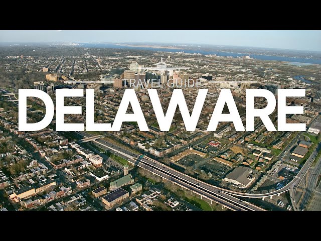 Discovering Delaware: A Travel Guide to the First State | US