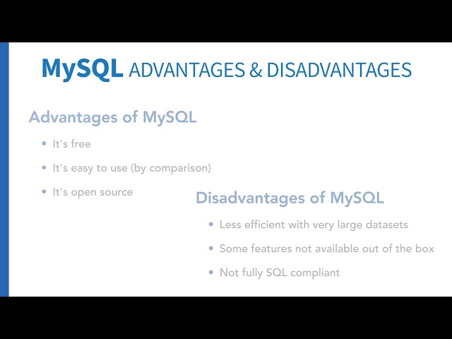 SQL Tutorial - Advantages and disadvantages of MySQL