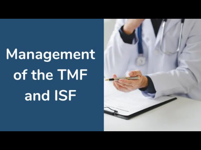 Management of The TMF and ISF - Online Course
