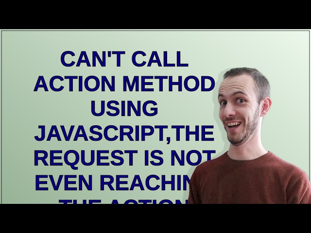 Can't Call Action method using JavaScript,the request is not even reaching the Action method
