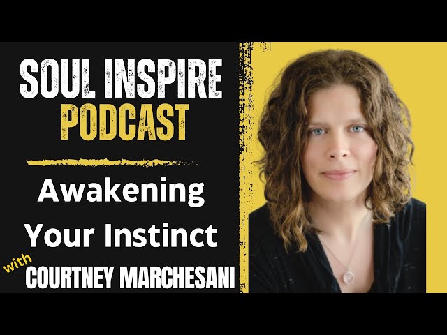 Unleashing Intuition: A Journey With Courtney Marchesani