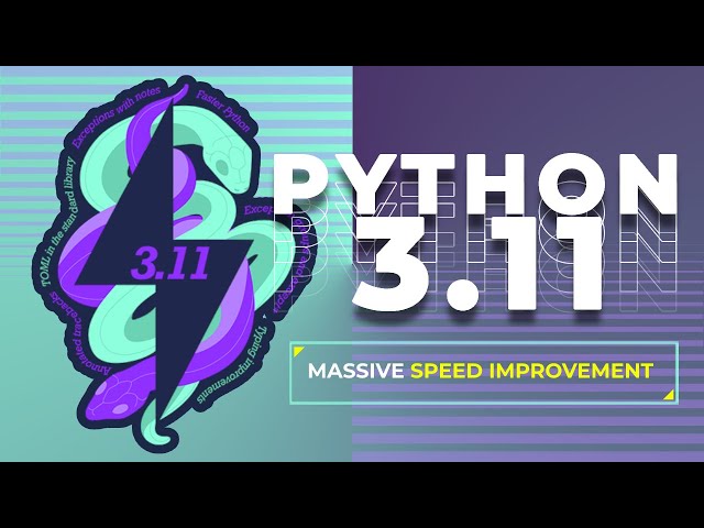 Python 3.11 - Massive Speed Improvements: What You Need to Know