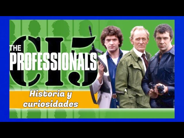 Los Profesionales,  serie.  Historia y Curiosidades