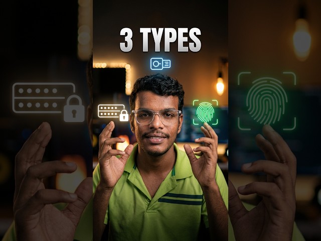 3 Types of Authentication You Use Every Day! 🔑