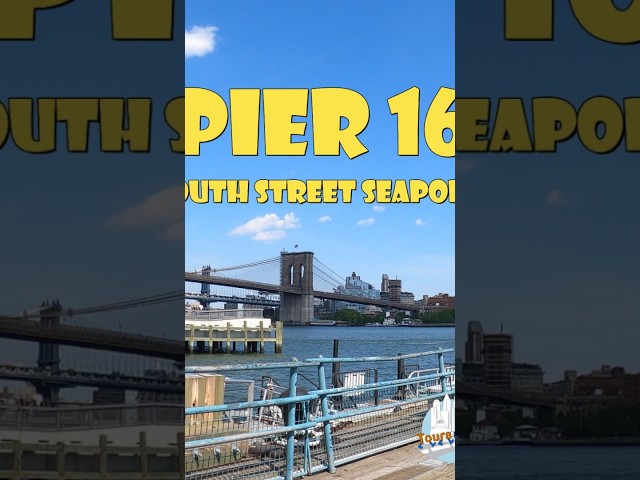 Pier 16 NYC | Explore the South Street Seaport