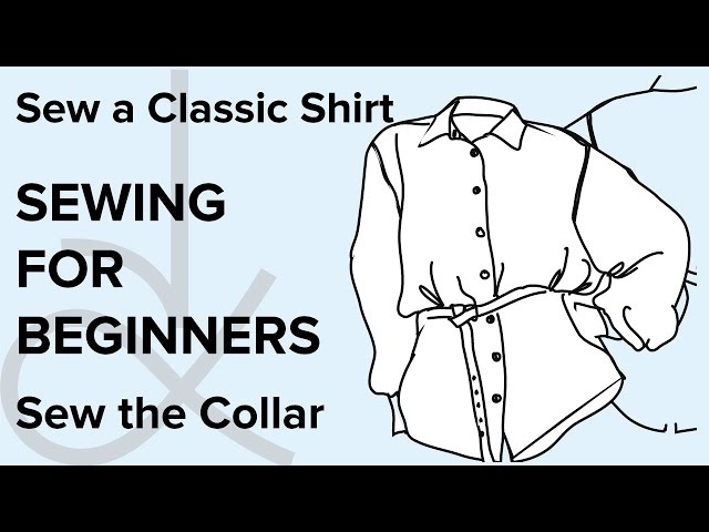 How to Sew, for Beginners, Sew a Shirt Collar Part 5