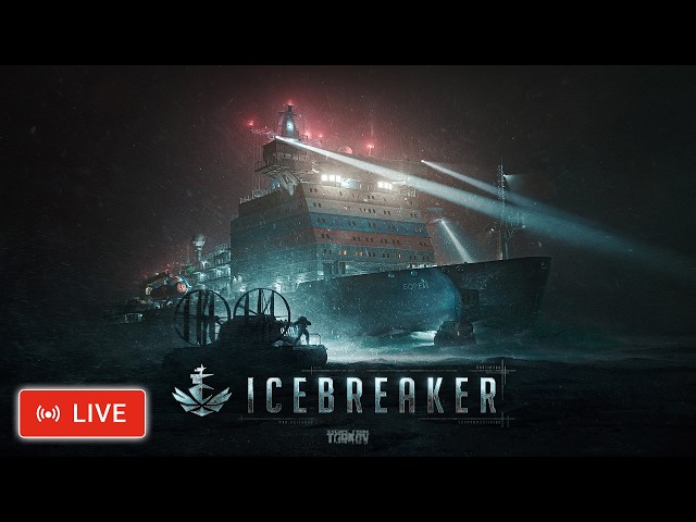 ICEBREAKER IS HERE!!! - Escape From Tarkov
