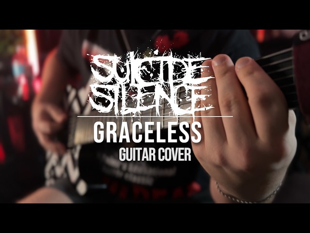 Graceless - Suicide Silence // Guitar Cover // NEW SONG 2026