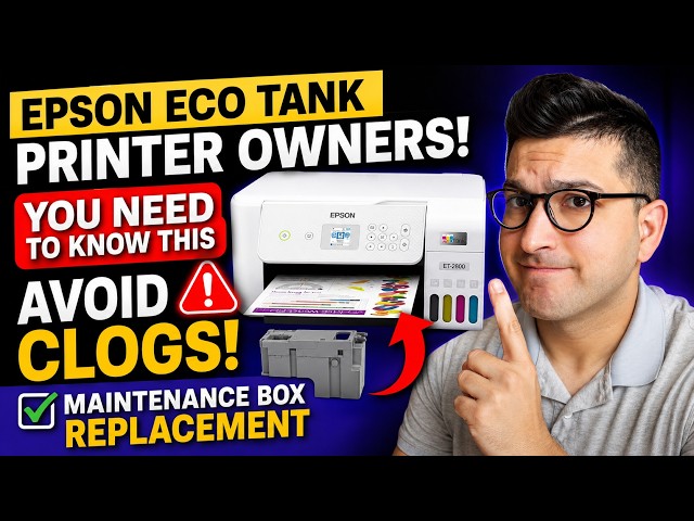 Epson Eco Tank Printer OWNERS! - You Need To Know This - Avoid CLOGS - Maintenance Box Replacement