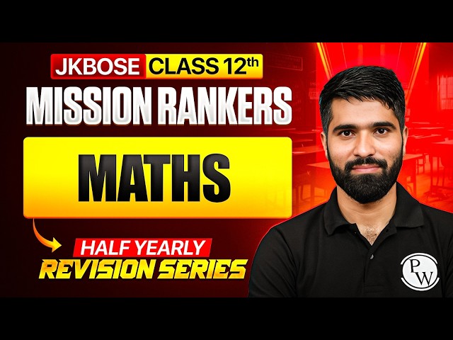 JKBOSE Class 12th Maths 🔥 | Half Yearly Revision Series 2026 🎯 | JKBOSE Wallah