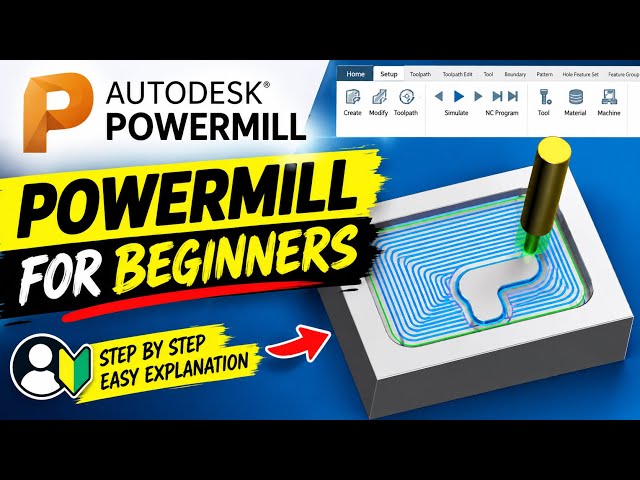     🚀 PowerMill Programming for Beginners | Step-by-Step Tutorial