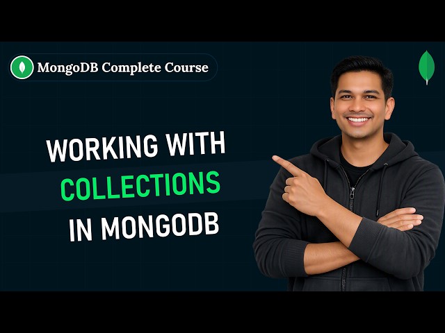 What is a Collection in MongoDB: Create, List and Drop Collections | Getting Started with MongoDB