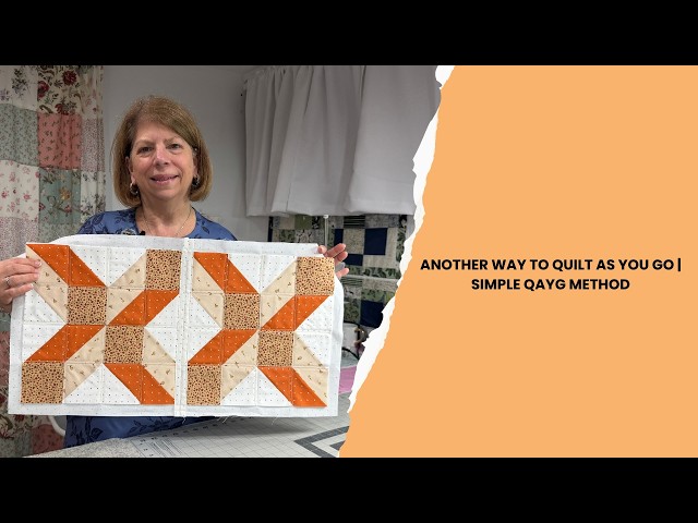 Another Way to Quilt As You Go | Simple QAYG Method