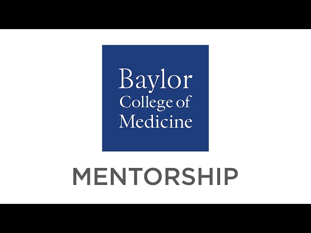 Mentorship | Baylor College of Medicines School of Medicine