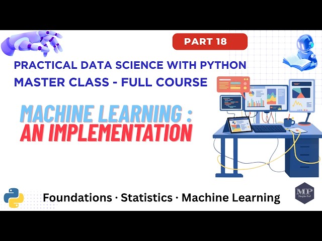 Part 18. Machine Learning: An Implementation