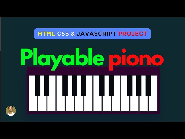 Playable Piano In JavaScript | Playable Piano | Piano using Html CSS JavaScript | #pianotutorial