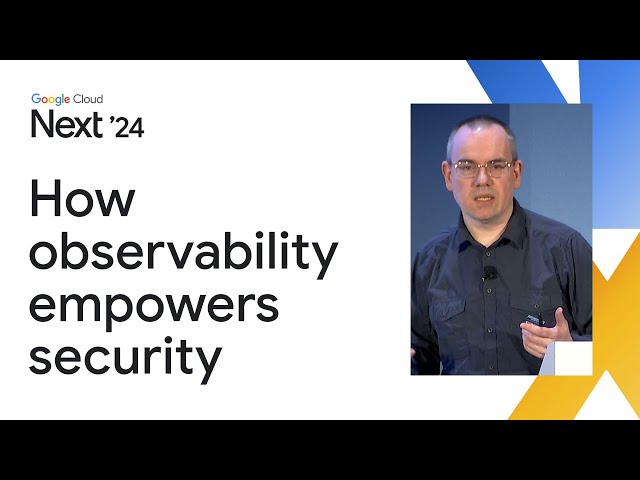 You can only secure what you can see: How observability empowers security