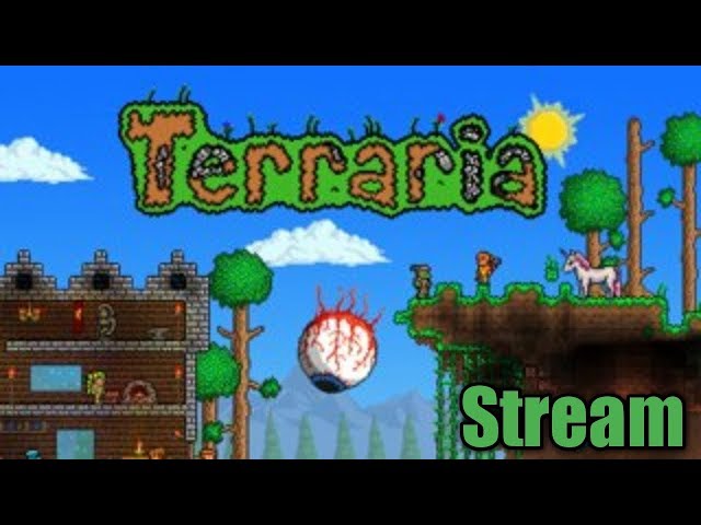 Morning Stream : The Magical World of Terraria !!!