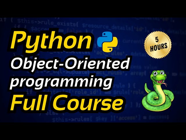 Python Object Oriented Programming 🐍- Full Course For Beginners⚡️