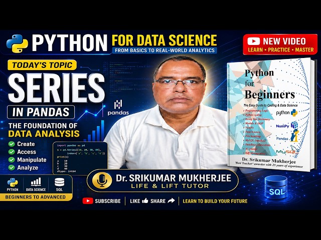 Python Pandas SERIES Explained  | Series in Data Science | Beginners’ Guide - सरल भाषा में