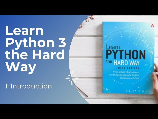 Learn Python 3 the Hard Way - Introduction