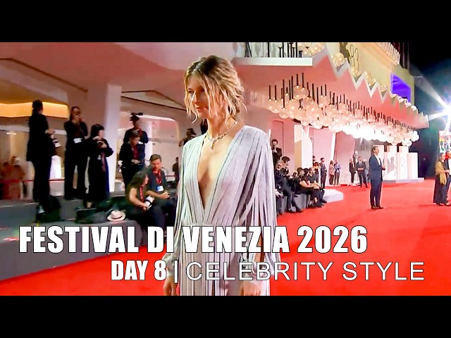 VENICE FILM FESTIVAL 2026 | Day 8 Celebrity Style - 4K