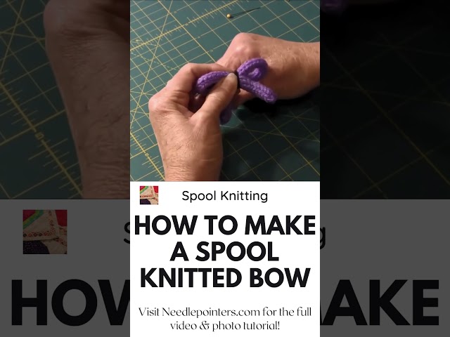 How to Make A Spool Knitted Bow (French Knitting Project)