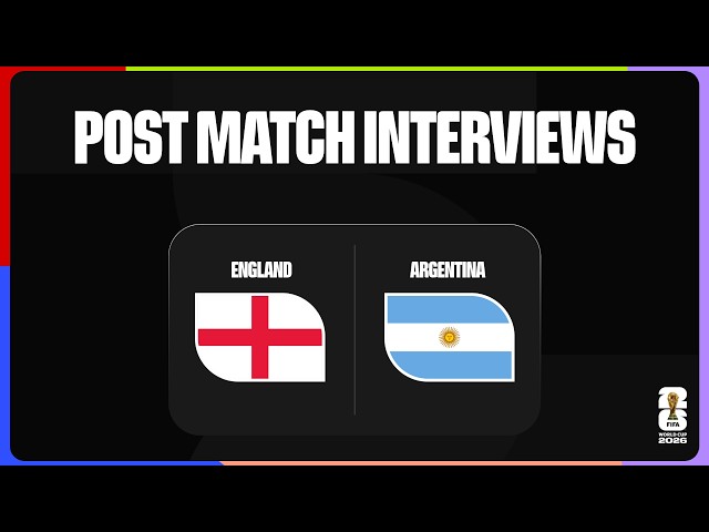 Post-Match Player Interviews: England 1-2 Argentina