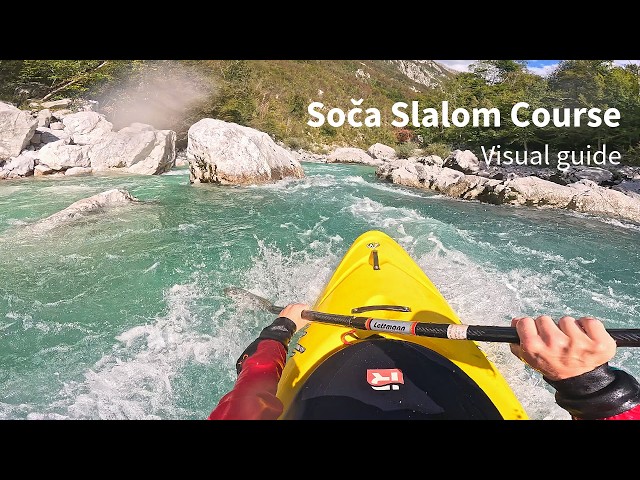 Whitewater Kayaking - Soča Slalom Course - Alps [visual guide] - 23m³/s
